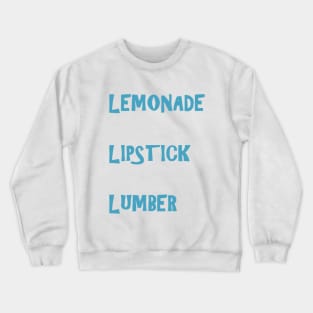 Lemonade light blue Crewneck Sweatshirt